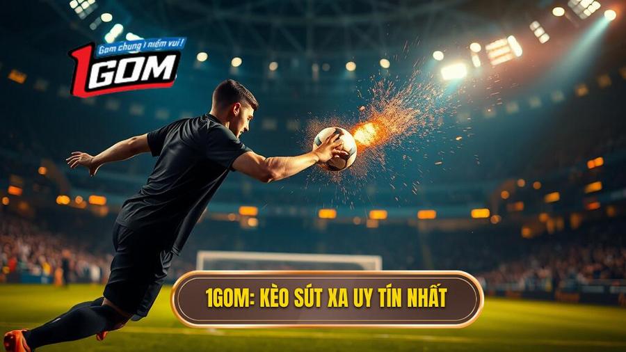 Kèo cược đội ghi bàn từ tình huống sút xa ngoài vòng cấm: Nghệ thuật soi kèo chuyên sâu