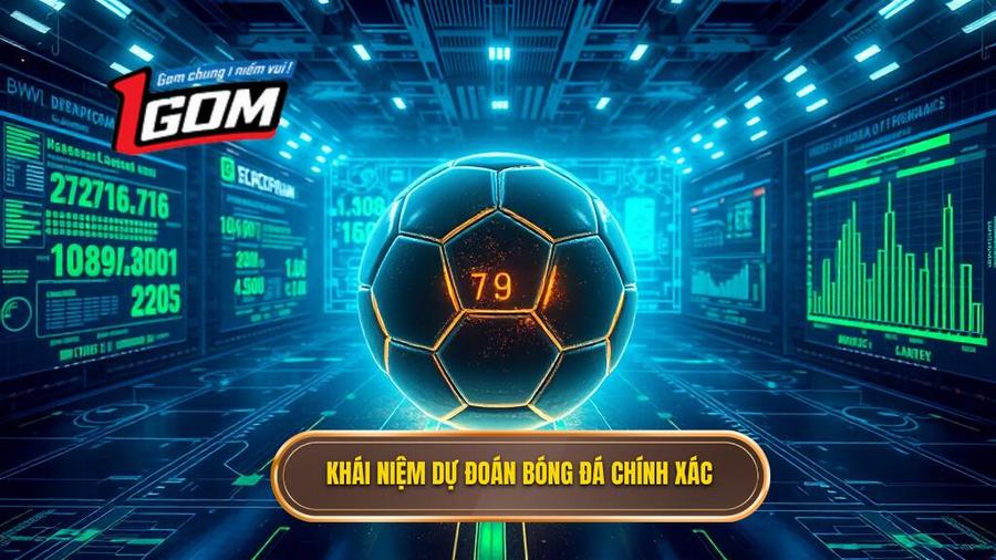 Hiểu đúng về khái niệm dự đoán bóng đá chính xác 100