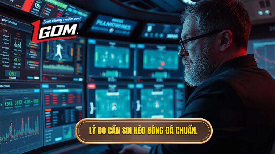 Tại sao cần soi kèo bóng đá chuẩn xác trước mỗi trận đấu?