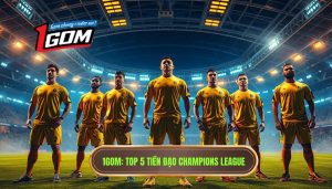Top 5 tiền đạo cắm xuất sắc nhất Champions League